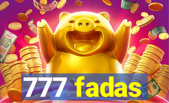 777 fadas